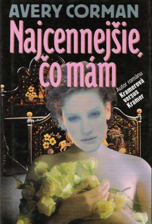 Najcennejšie, čo mám - Corman Avery