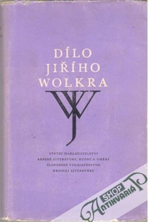 Dílo Jiřího Wolkra - Wolker Jiří