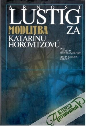 Modlitba za Katarínu Horovitzovú - Lustig Arnošt