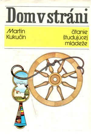 Dom v stráni - Kukučín Martin