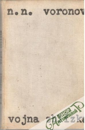 Vojna zblízka - Voronov N. N.