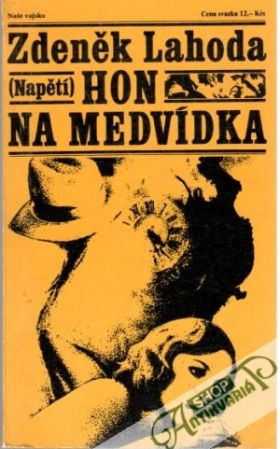 Hon na medvídka - Lahoda Zdeněk