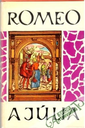 Romeo a Júlia - Kolektív autorov
