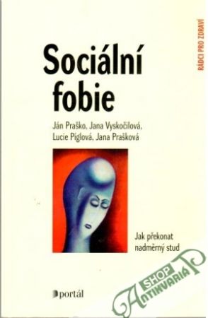 Sociální fobie - Praško ján a kolektív