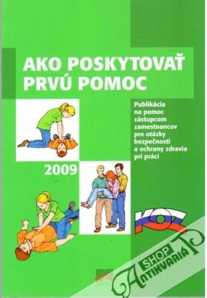 Ako poskytovať prvú pomoc - Koppl Jozef