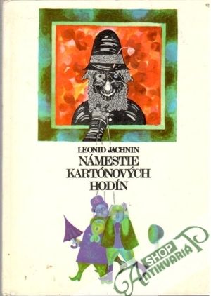 Námestie kartónových hodín - Jachnin Leonid