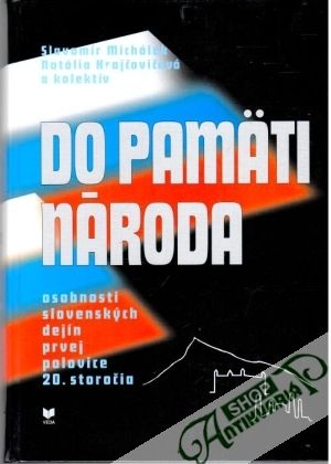 Do pamäti národa - Michálek Slavomír, Krajčovičová Natália a kolektív