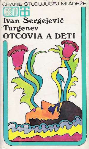 Otcovia a deti - Turgenev Ivan Sergejevič