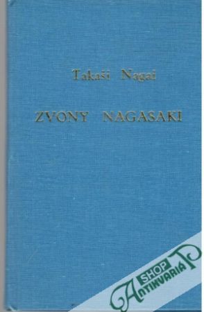 Zvony Nagasaki - Nagai Takaši