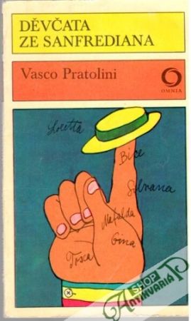 Děvčata ze Sanfrediana - Pratolini Vasco