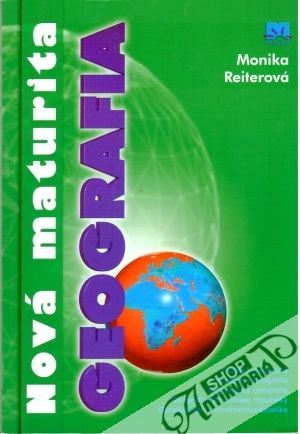 Nová maturita - Geografia - Reiterová Monika