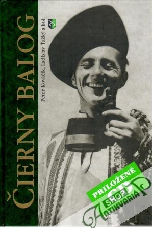 Čierny Balog - Kováčik Peter, Ťažký Ladislav a kolektív