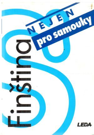 Finština nejen pro samouky - Lindroos Hilkka A.