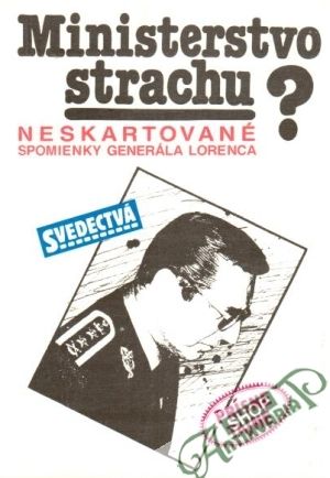 Ministerstvo strachu? - Lorenc Alojz