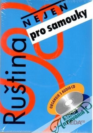 Ruština nejen pro samouky - Kolektív autorov
