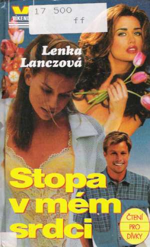 STOPA V MÉM SRDCI - Lanczová L.