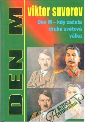 Den M - kdy začala druhá světová válka - Suvorov Viktor