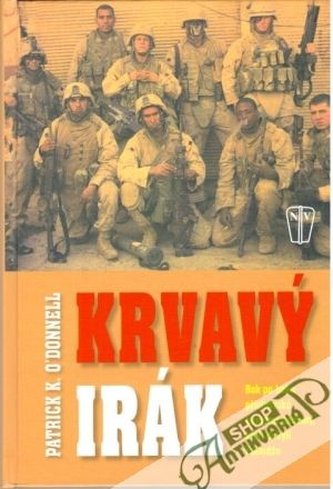 Krvavý Irák - O´Donnell Patrick K.
