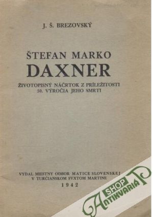 Štefan Marko Daxner - Brezovský J. Š.