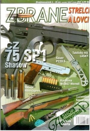 Zbrane, strelci a lovci 01/2007 - Kolektív autorov