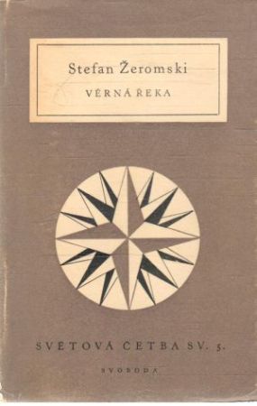 Věrná řeka - Žeromski Stefan