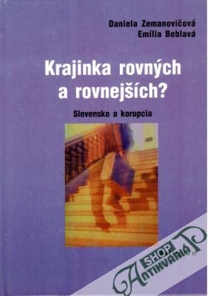 Krajinka rovných a rovnejších? - Zemanovičová daniela, Beblavá Emília