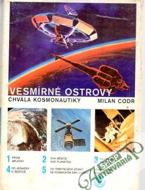 Vesmírne ostrovy - Chvála kosmonautiky - Codr Milan