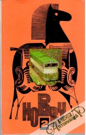 Ako sa robí hobby 2 - Drobný E. a kolektív