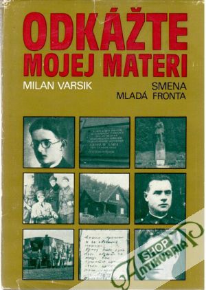 Odkážte mojej materi - Varsik Milan