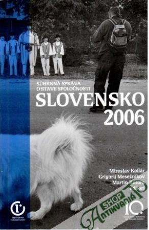 Slovensko 2006 - Kollár M., Mesežnikov G., Bútora M.