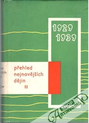 Přehled nejnovějších dějin II. (1929-1939) - Kolektív autorov