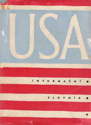 USA - informační slovník - Kolektív autorov
