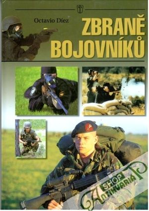 Zbraně bojovníků - Díez Octavio