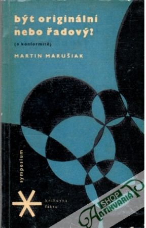 Být originální nebo řadový? - Marušiak Martin