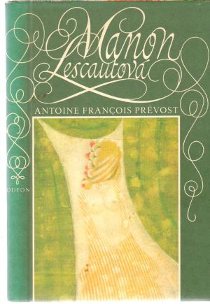 Manon Lescautová - Prévost Antoine Francois