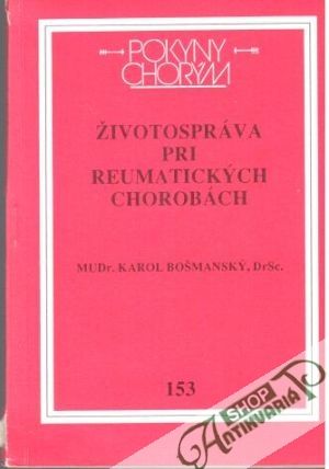 Životospráva pri reumatických chorobách - Bošmanský Karol