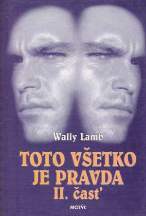 Toto všetko je pravda II.časť - Lamb Wally