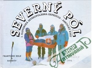 Severný pól - Kele F. a kolektív