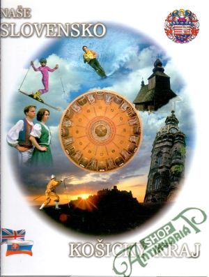 Naše Slovensko - Košický kraj - Grondžel Jozef