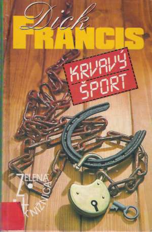 Krvavý šport - Francis Dick