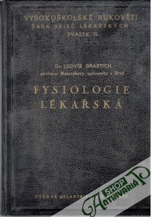 Fysiologie lékařská - Drastich Ludvík