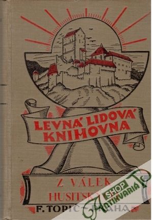 Z válek husitských I. - III. - Cidlický Bohumil Janda
