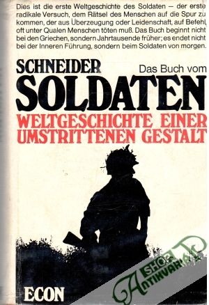 Das Buch vom Soldaten - Schneider Wolf