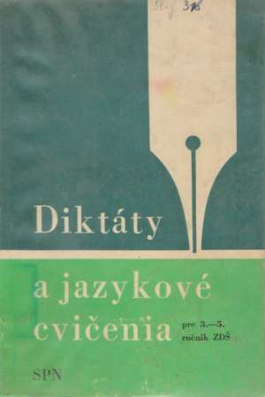 Diktáty a jazykové cvičenia - Bernáth P., Horák G.