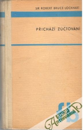 Přichází zúčtování - Lockhart Sir Robert Bruce