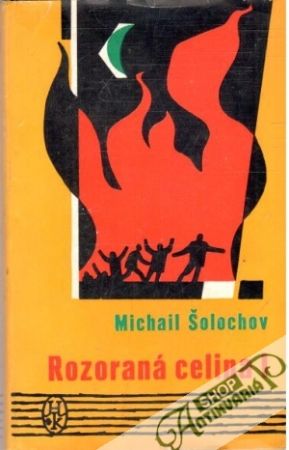 Rozoraná celina I-II. - Šolochov Michail Alexandrovič