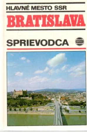 Bratislava - sprievodca - Došek O., Učníková D., Murín M.