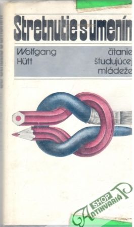 Stretnutie s umením - Hutt Wolfgang