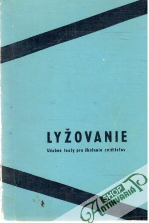 Lyžovanie - Kolektív autorov