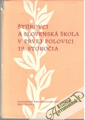 Štúrovci a slovenská škola v prvej polovici 19. storočia - Mátej Jozef